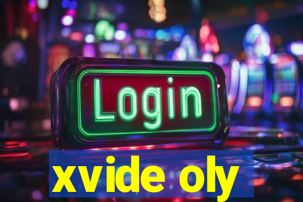 xvide oly